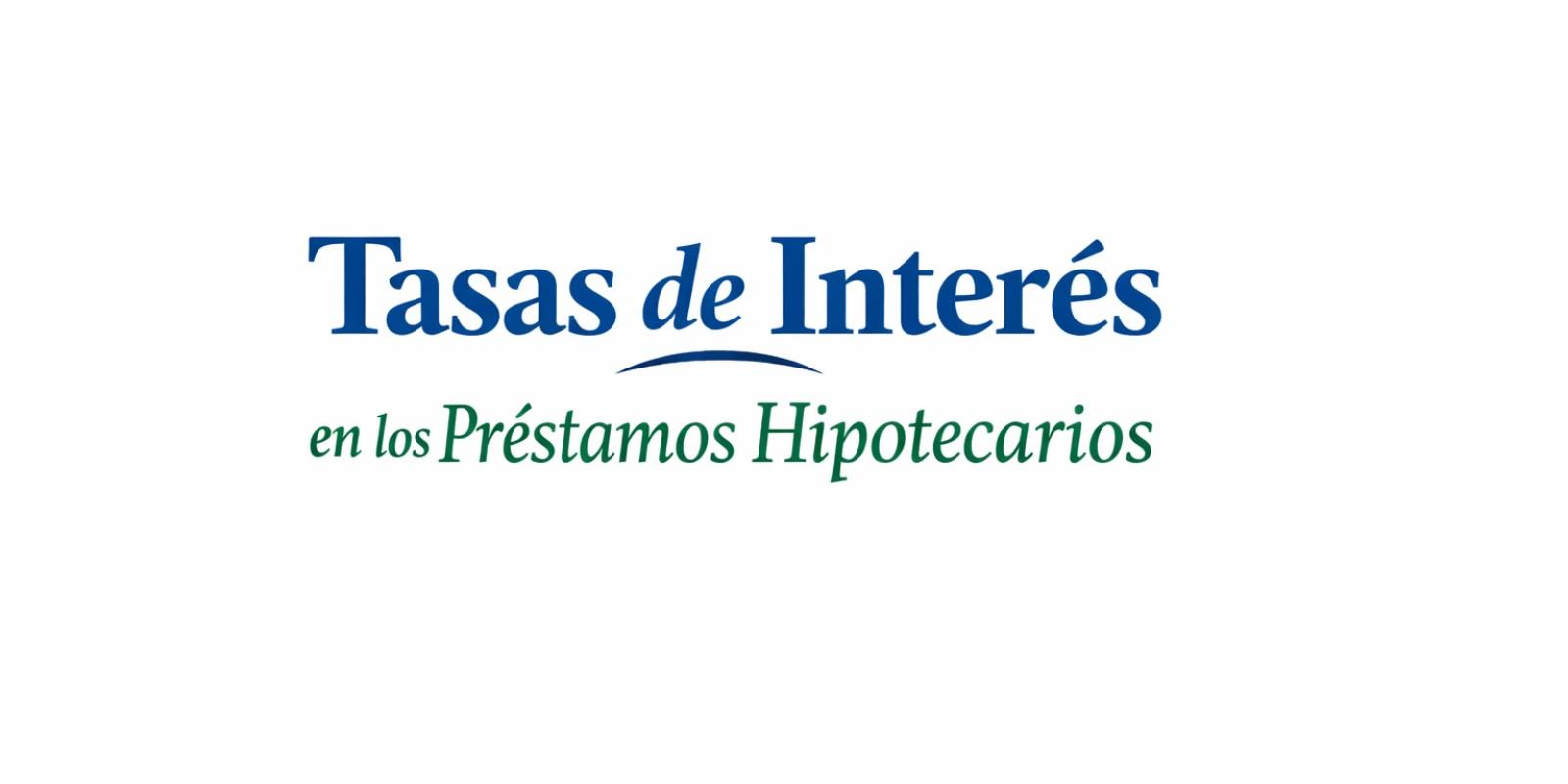 Tasas de Interés en Préstamos Hipotecarios RD