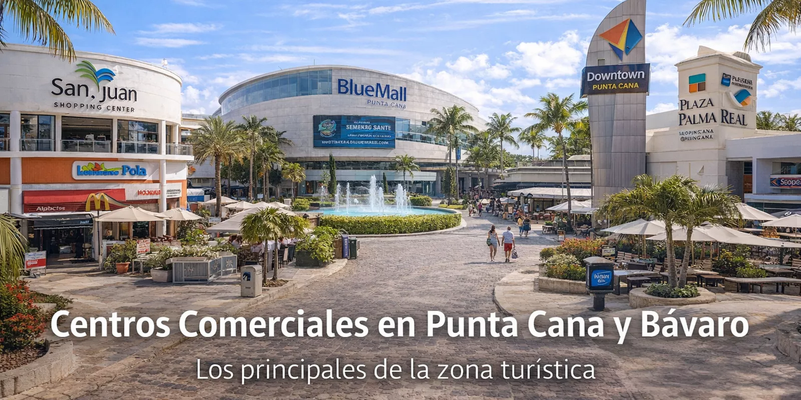 Centros Comerciales en Punta Cana y Bávaro